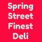 Spring Street Finest Deli